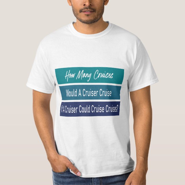 Cruise Traveler Funny Modern Blue T-Shirt (Front)