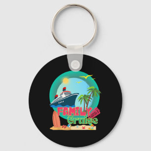 Cruise Vacation 2025 Family Vacation Twinning Matc Key Ring