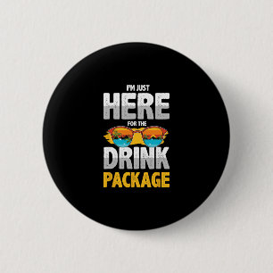 Cruise Vacation Funny Drinking Tail Party Shirt 6 Cm Round Badge