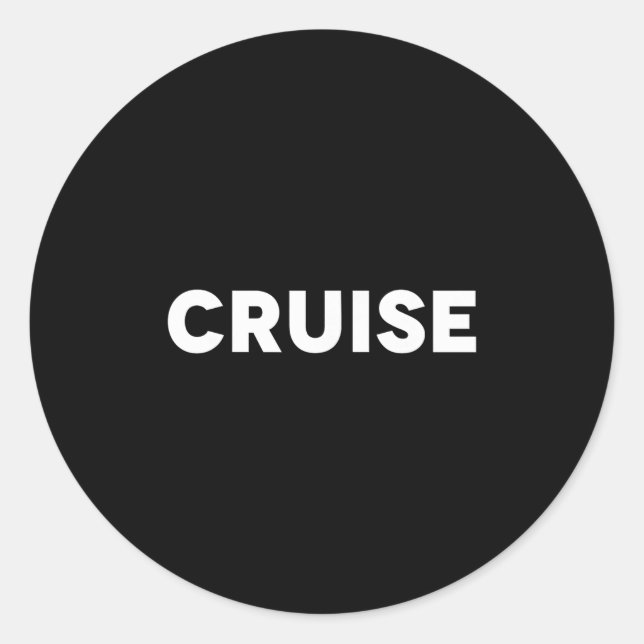 Cruise Vacation Trip  Classic Round Sticker (Front)