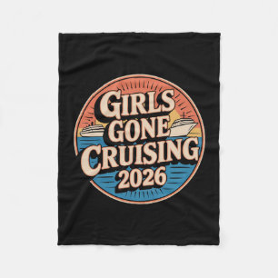 Cruise Vacation Trip Girls Gone Cruising 2026 Fleece Blanket