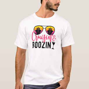 Cruisin And Boozin Cruise Cruise Ship T-Shirt