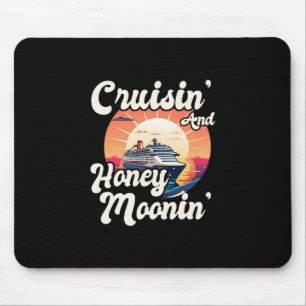 Cruisin' And Honey Moonin' - Matching Newlyweds  Mouse Mat
