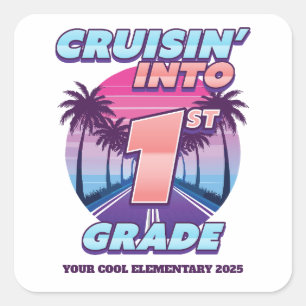 Cruisin’ Back to School 1st Grade Square Sticker