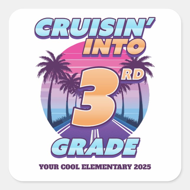 Cruisin’ Back to School 3rd Grade Square Sticker (Front)