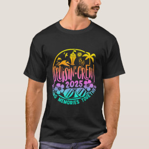 Cruisin Crew 2025 Cruise Family Friends Vacation M T-Shirt