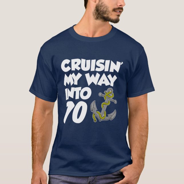 Cruisin' My Way Into 70 (ON DARK) T-Shirt (Front)