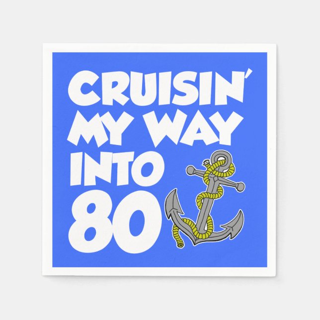 Cruisin My Way Into 80 Boat Themed Party Napkins (Front)