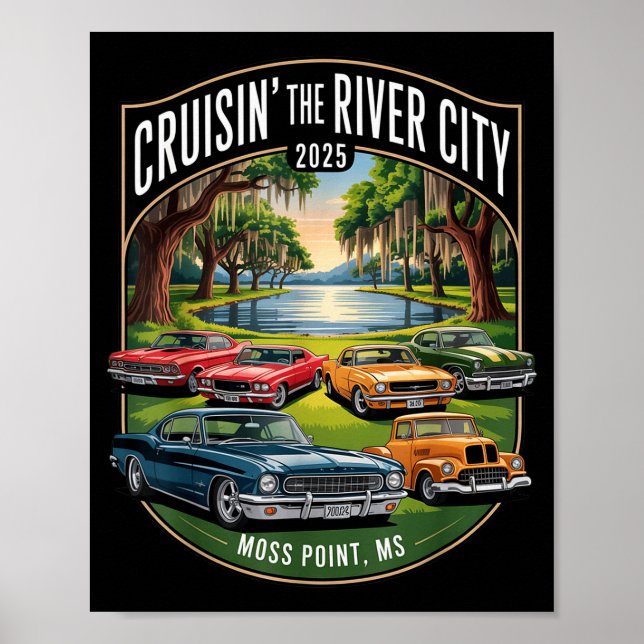Cruisin The River City 2025 Moss Int Ms Clic Car D Poster (Front)