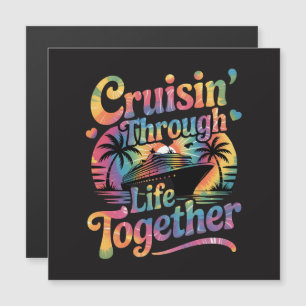 Cruisin Through Life Together