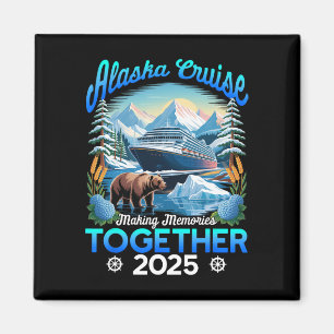 Cruisin Together Alaska 2025 Alaska Cruise Family Magnet
