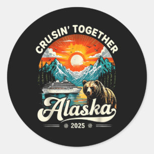 Cruisin Together Alaska 2025 Cruise Family Trip  Classic Round Sticker