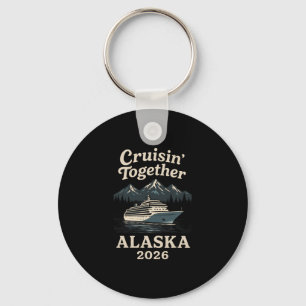 Cruisin' Together Alaska Cruise 2026 Vacation Fami Key Ring