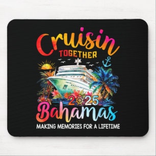 Cruisin Together Bahamas 2025 Shirt Family Cruise Mouse Mat