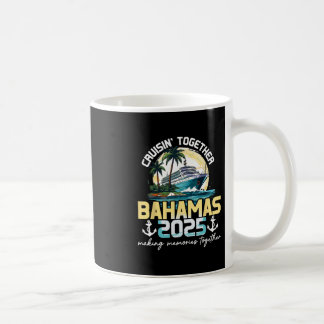 Cruisin' Together Bahamas 2025 Trip Coffee Mug