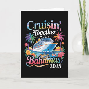 Cruisin' Together Bahamas Vacation Family Cruise 2 Card