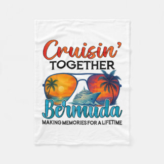 Cruisin Together Bermuda 2025 Friends Bermuda Crui Fleece Blanket