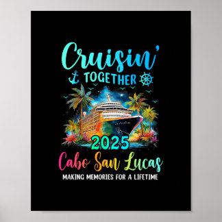 Cruisin' Together Cabo San Lucas 2025 Family Cruis Poster