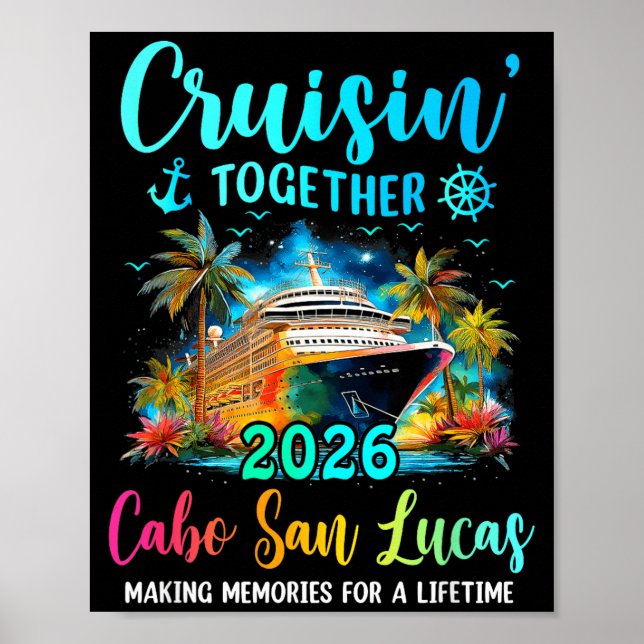 Cruisin' Together Cabo San Lucas 2026 Family Cruis Poster (Front)