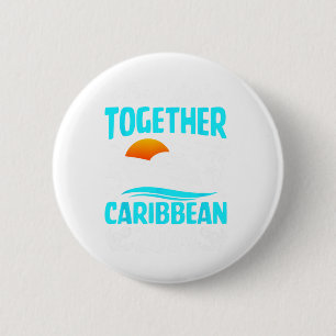 Cruisin Together Caribbean Cruise 2024 Family Vaca 6 Cm Round Badge