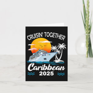 Cruisin Together Caribbean Cruise 2025 Family Vaca Card