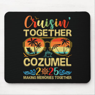Cruisin Together Cozumel 2025 Matching Group Vacat Mouse Mat