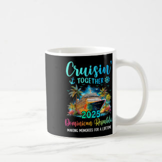 Cruisin' Together Dominican Republic 2025 Family C Coffee Mug