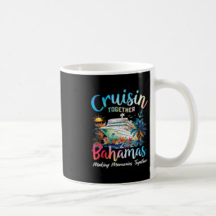 Cruisin Together Hamas 2025 Making Memories Hamas  Coffee Mug
