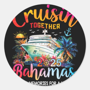 Cruisin Together Hamas 2025 Shirt Family Cruise Va Classic Round Sticker