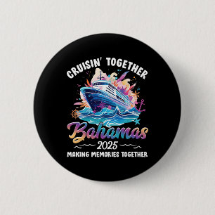 Cruisin Together Hamas Vacation Beach 2025 Memorie 6 Cm Round Badge