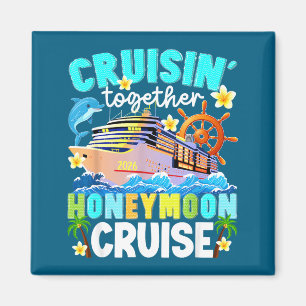 Cruisin' Together Honeymoon Cruise Husband Artwork Magnet