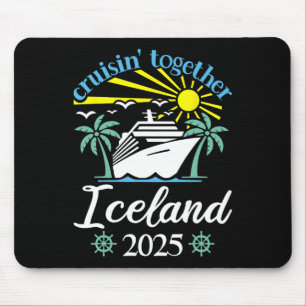 Cruisin Together Iceland Funny Couples Cruise 2025 Mouse Mat