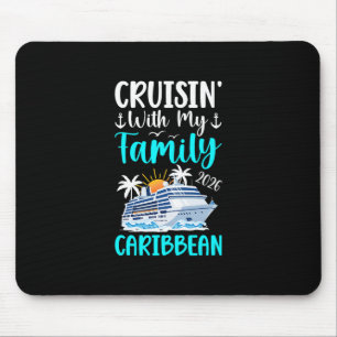 Cruisin' With Family Caribbean Cruise 2026 Family Mouse Mat