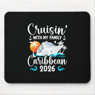 Cruisin' With Family Caribbean Cruise 2026 Family  Mouse Mat