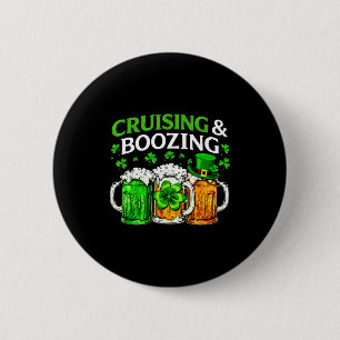 Cruising boozing irish drinking st patricks day 6 cm round badge