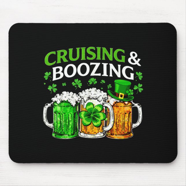 Cruising Boozing Irish Drinking St Patricks Day Mouse Mat (Front)