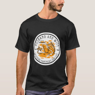 Cruising Cruise Vacation Husband Wife Couple Since T-Shirt