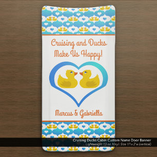 Cruising Ducks Cabin Custom Name Door Banner