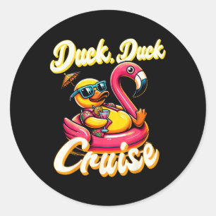 Cruising Ducks Duck Duck Cruise Family Vacation Ru Classic Round Sticker