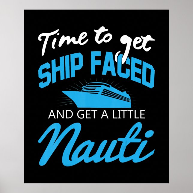 Cruising |Funny Boat Party Shipfaced Family Cruise Poster (Front)