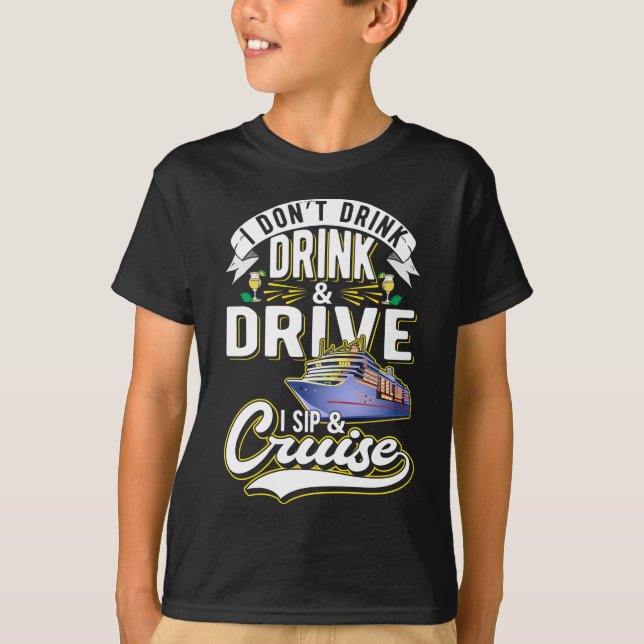 Cruising Humour Boat Funny Cruise Ship Drinking T-Shirt (Front)