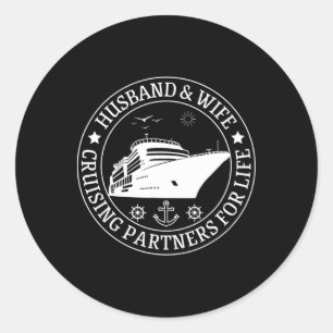 Cruising Husband And Wife Cruise Partners For Life Classic Round Sticker