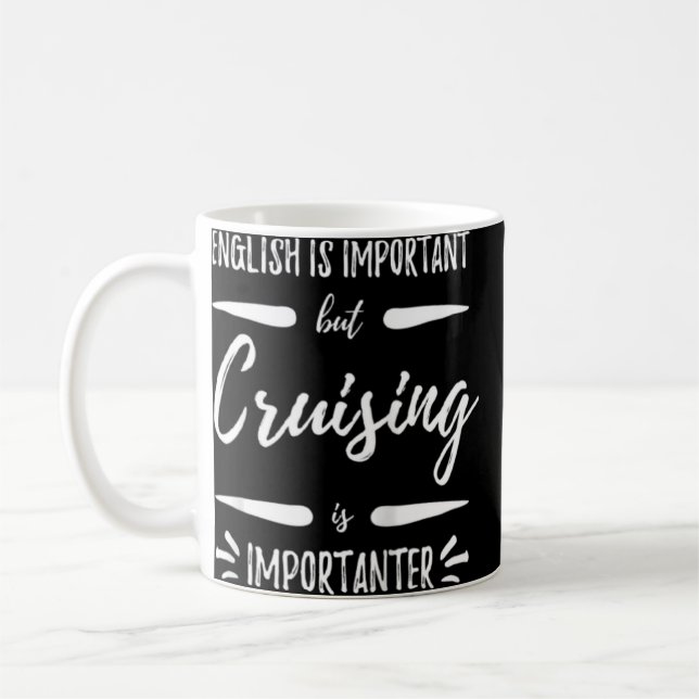 Cruising Importanter Funny Cruise Vacation  Raglan Coffee Mug (Left)