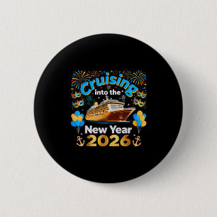 Cruising Into 2026 New Year’s Eve Cruise Vacation  6 Cm Round Badge
