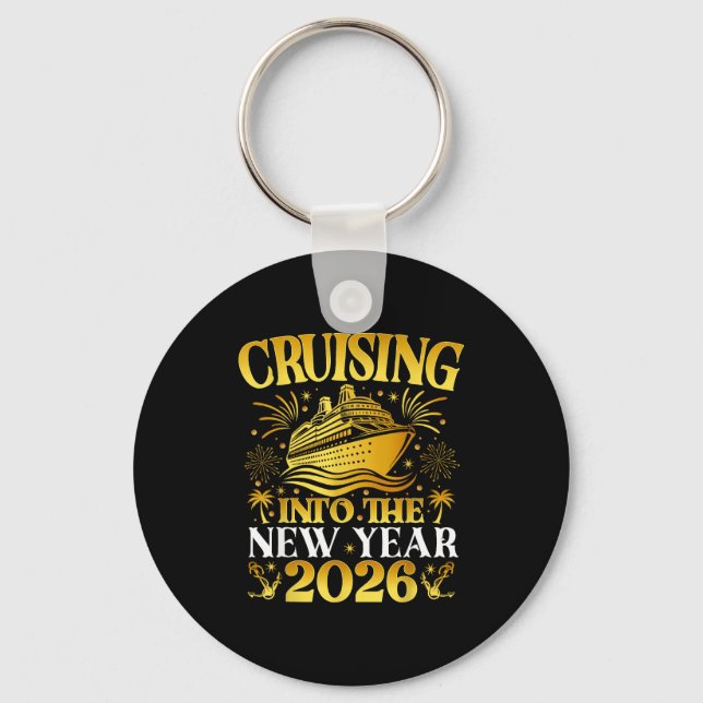 Cruising Into 2026 New Years Cruise Family Holiday Key Ring (Front)
