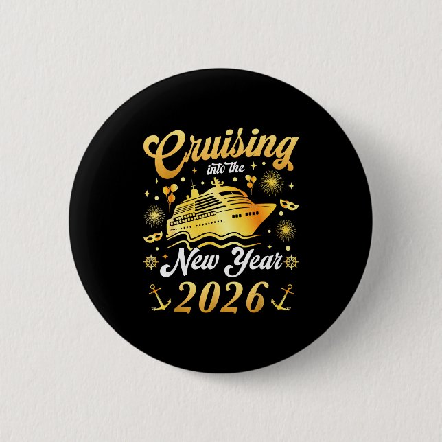 Cruising Into 2026 New Years Eve Cruise Vacation M 6 Cm Round Badge (Front)