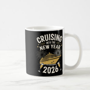 Cruising Into 2026 New Years Eve Cruise Vacation M Coffee Mug