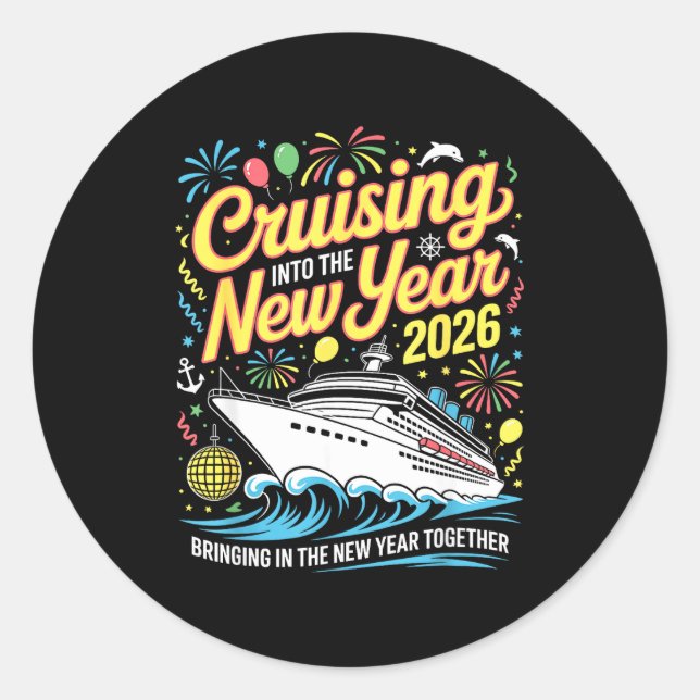 Cruising Into 2026 New Years Eve Matching Family C Classic Round Sticker (Front)