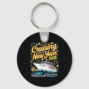 Cruising Into 2026 New Years Eve Matching Family C Key Ring