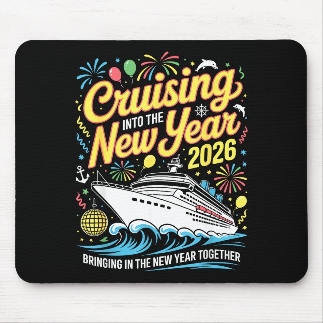Cruising Into 2026 New Years Eve Matching Family C Mouse Mat (Front)
